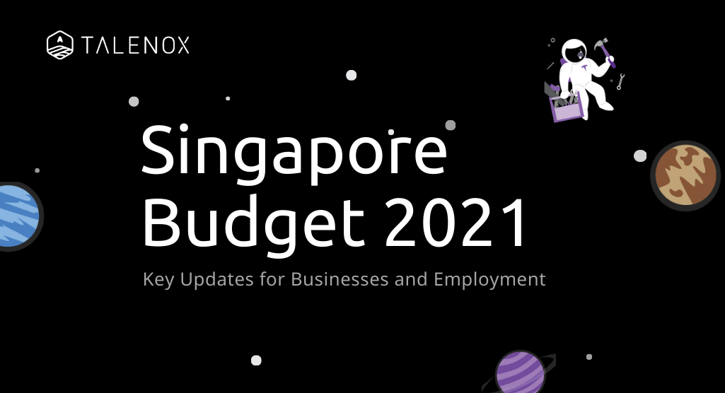 singapore budget 2021 talenox