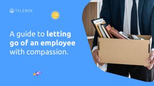 5 Empathetic Termination Practices (+ Email Samples) For Employers Considering Retrenchment