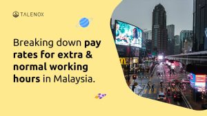 Malaysian Pay Rates: Regular vs. Extra Work Hours