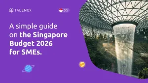 Singapore Budget 2026 SME Guide: Everything You Need to Know